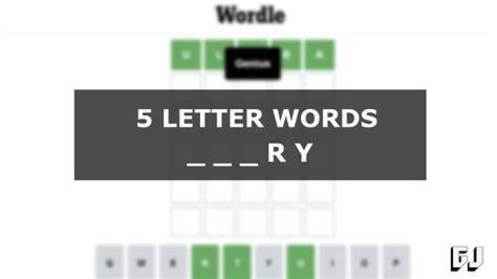 5 Letter Words Ending in RY – Wordle Game Help