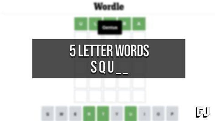 5 letter words starting with SQU – Wordle help