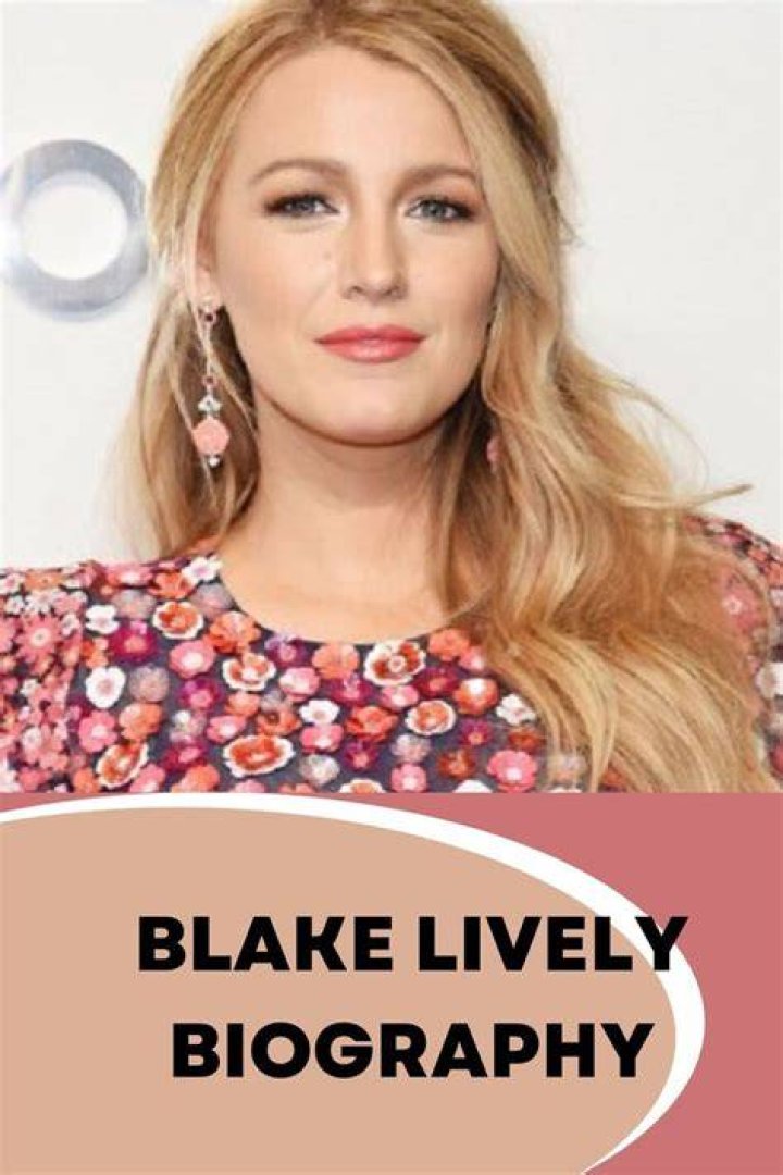 Blake Lively Biography