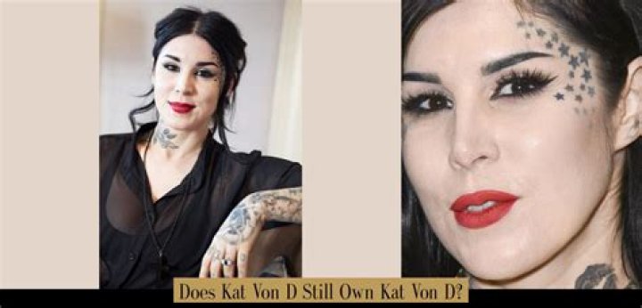Does Kat Von D Still Get Money From Kvd? – Celebrity