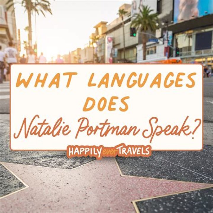 Does Natalie Portman Speak 6 Languages? – Celebrity