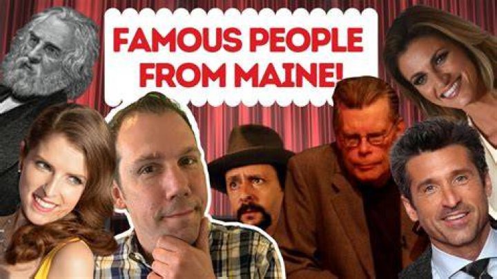 Famous People From Maine & Celebs Born In Maine.