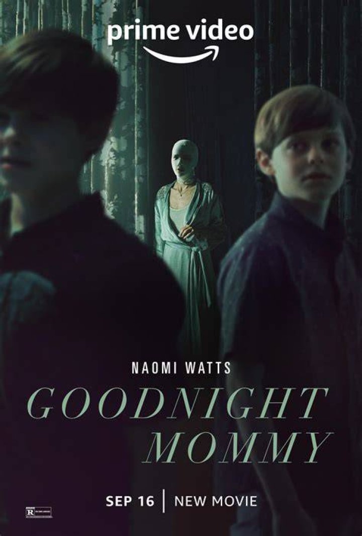 Goodnight Mommy starring Naomi Watts.