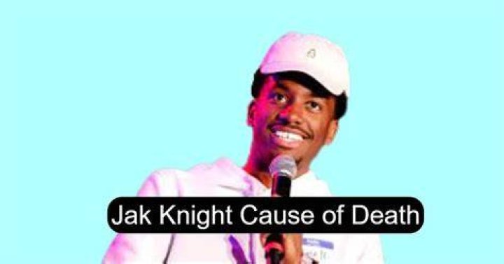 How did Jak Knight die?