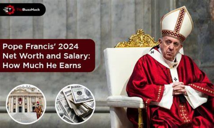 Pope Francis career earnings, salary and net worth