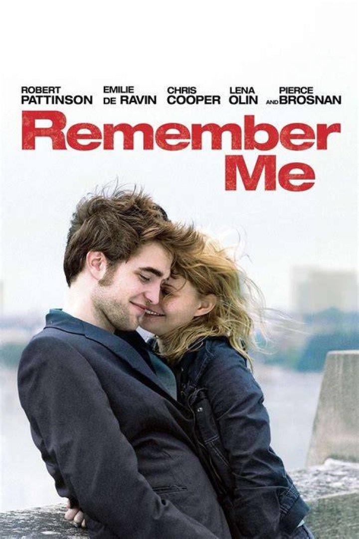 Remember Me starring Robert Pattinson.
