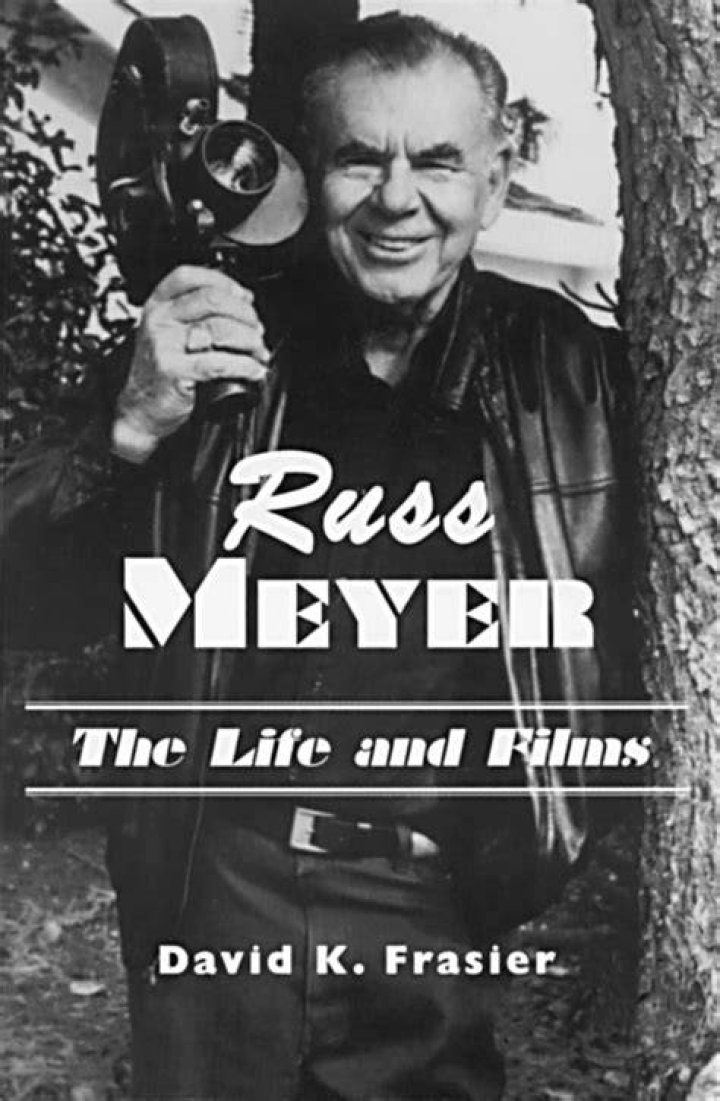Russ Meyer Biography