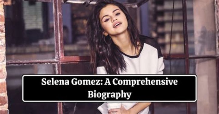Selena Gomez Biography