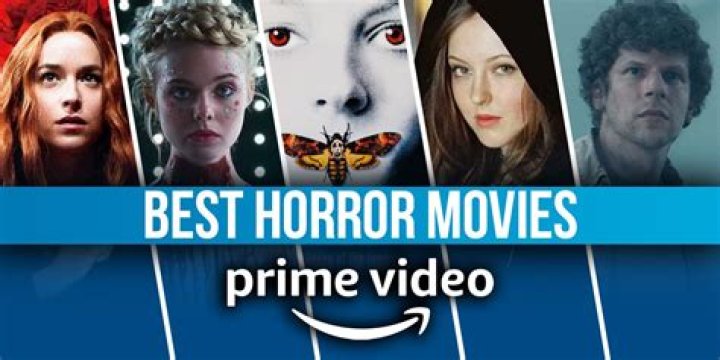 The best horror movies streaming on Prime Video right now
