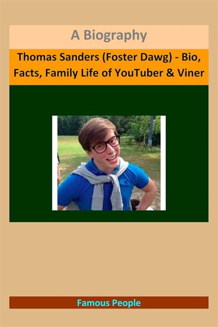 Thomas Sanders (Foster Dawg) - Bio, Facts, Family Life of YouTuber & Viner