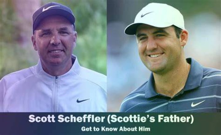 Who is Scottie Scheffler's father?