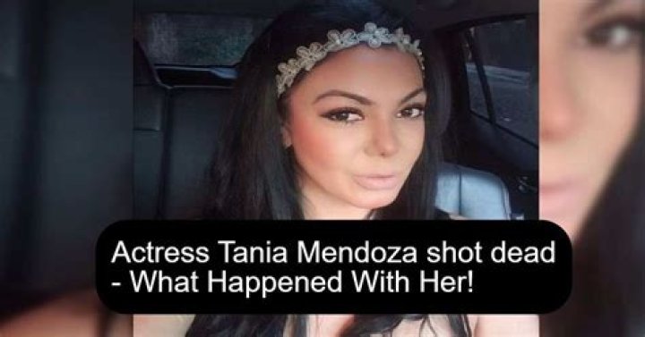 Why Mexican actress Tania Mendoza was shot and killed