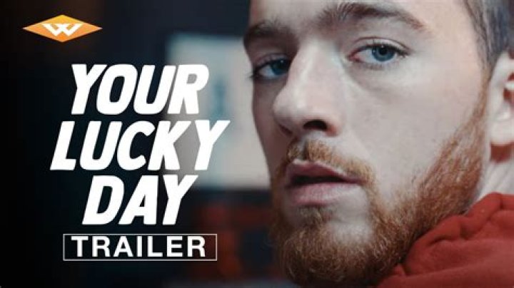 your lucky day